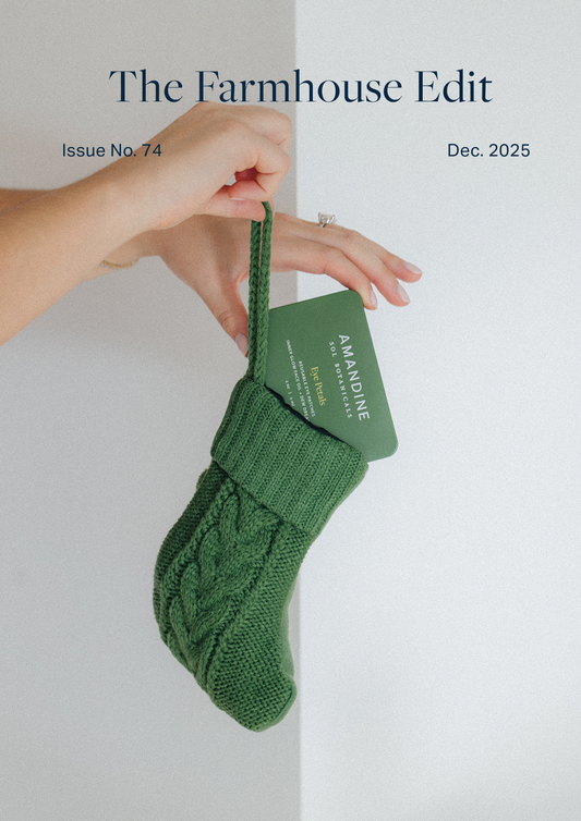 The Farmhouse Edit: Edition 74